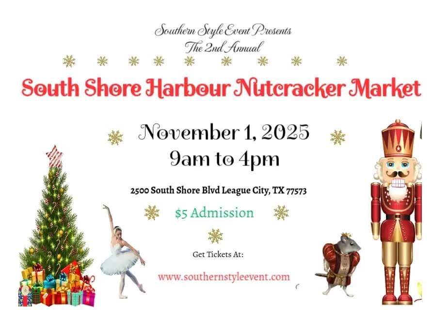 A sign inviting folks to attend the South Shore Harbour Nutcracker Market in the Bay Area of Houston, TX.